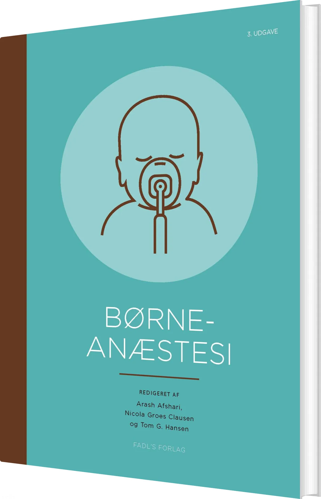 Børneanæstesi, 3. Udgave Tom G. Hansen
