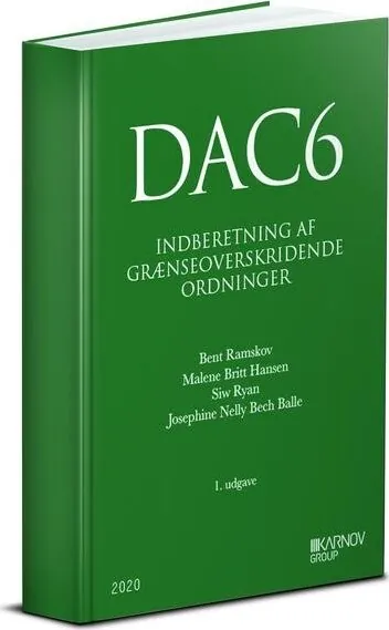 Dac6 Indberetning Af Grænseoverskridende Ordninger