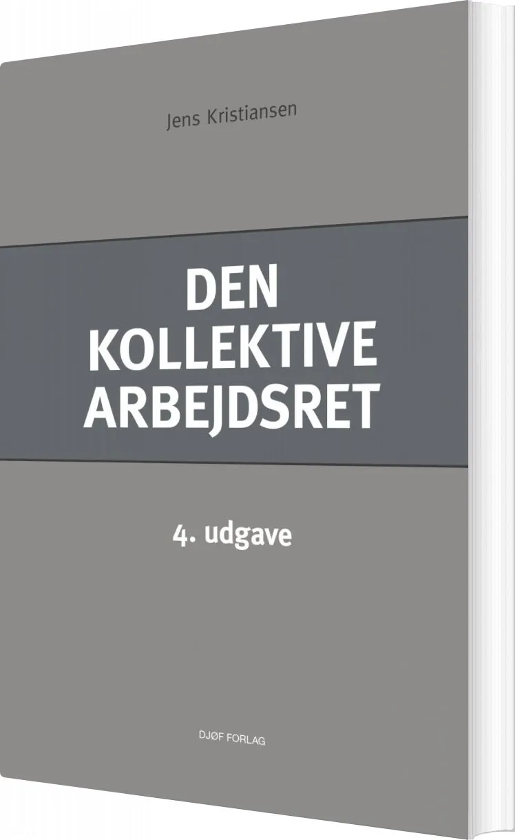Den Kollektive Arbejdsret Jens Kristiansen