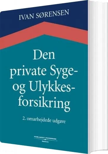 Den Private Syge- Og Ulykkesforsikring