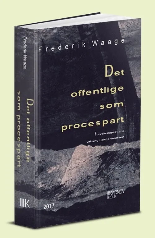Det Offentlige Som Procespart - Frederik Waage