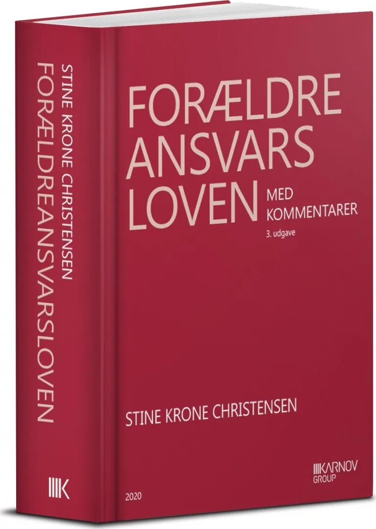 Forældreansvarsloven Med Kommentarer af Stine Krone Christensen