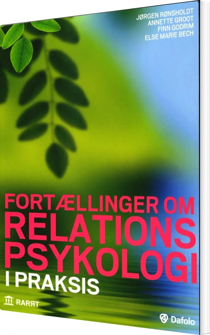 Fortællinger Om Relationspsykologi I Praksis af Jørgen Rønsholdt