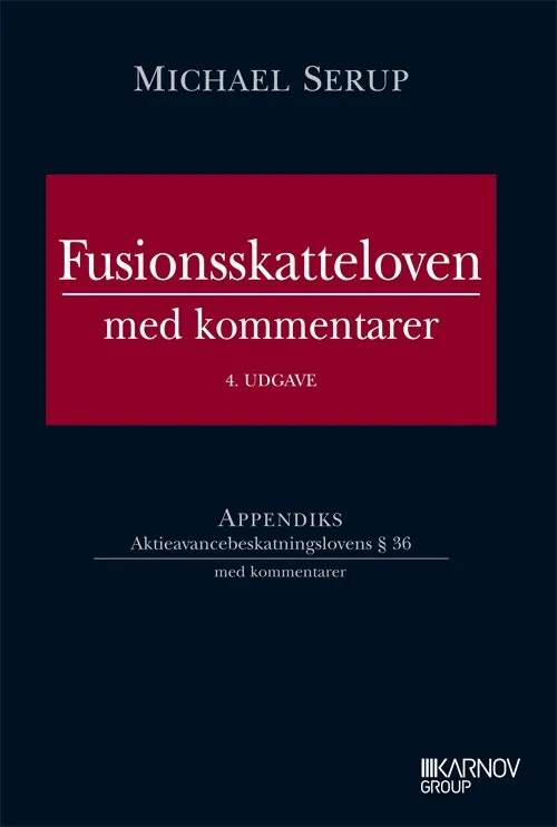 Fusionsskatteloven Med Kommentarer Michael Serup
