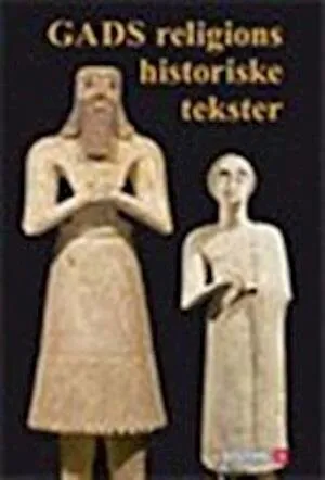 Gads Religions Historiske Tekster Christian Lindtner