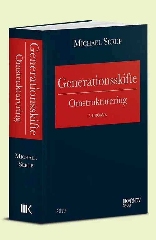 Generationsskifte og Omstrukturering af Michael Serup