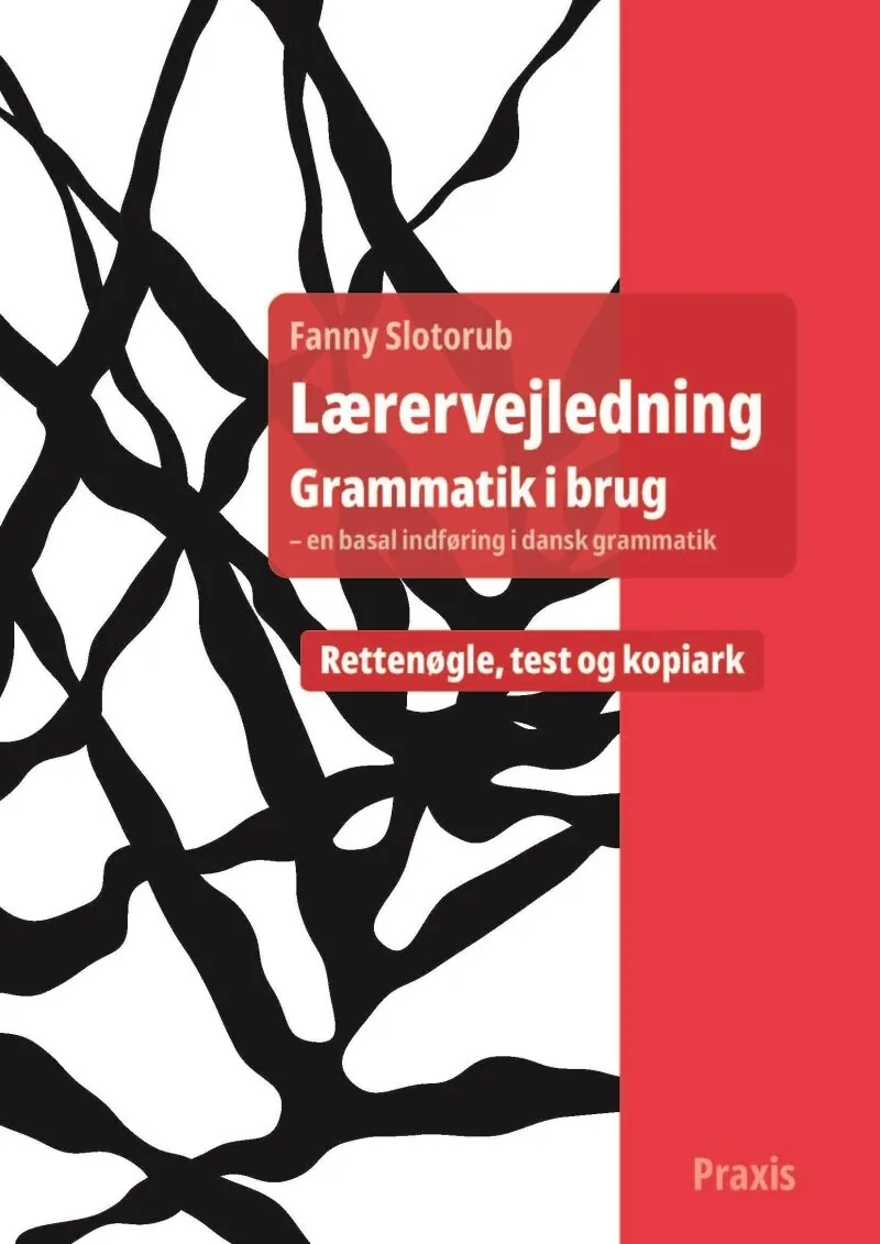 Grammatik i Brug Lærervejledning