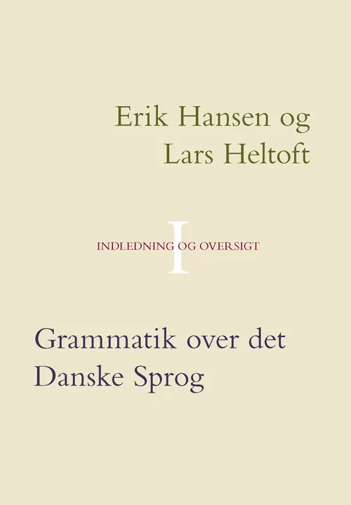 Grammatik Over Det Danske Sprog Bind I-III