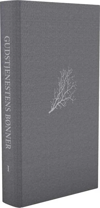 Gudstjenestens Bønner I af Christiane Gammeltoft-Hansen