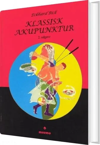 Klassisk Akupunktur af Eckhard Bick