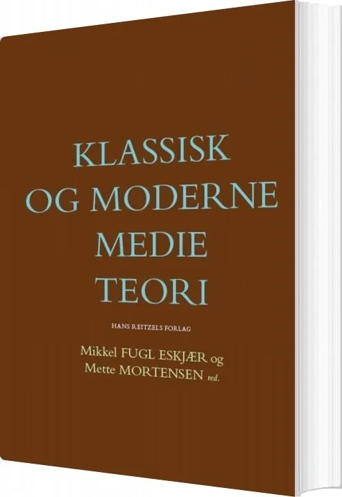 Klassisk og Moderne Medieteori