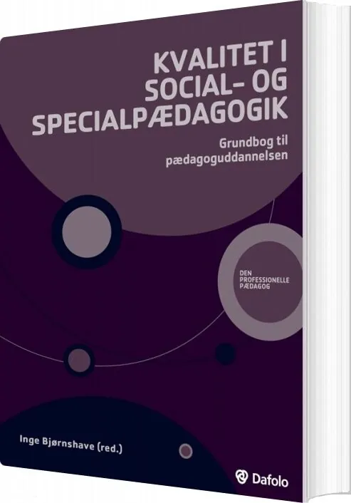 Kvalitet i Social- og Specialpædagogik - Inge Andrea Bjørnshave