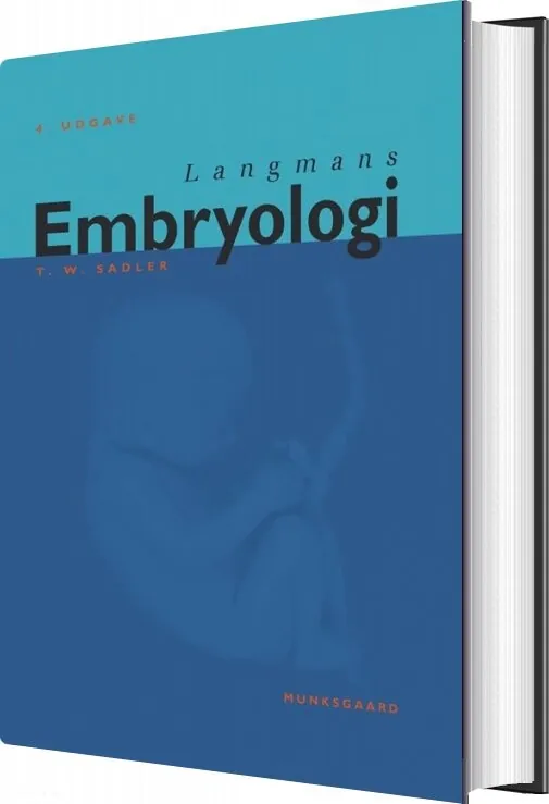 Langmans Embryologi af T.w. Sadler