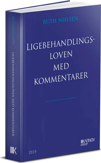 Ligebehandlingsloven Med Kommentarer Ruth Nielsen