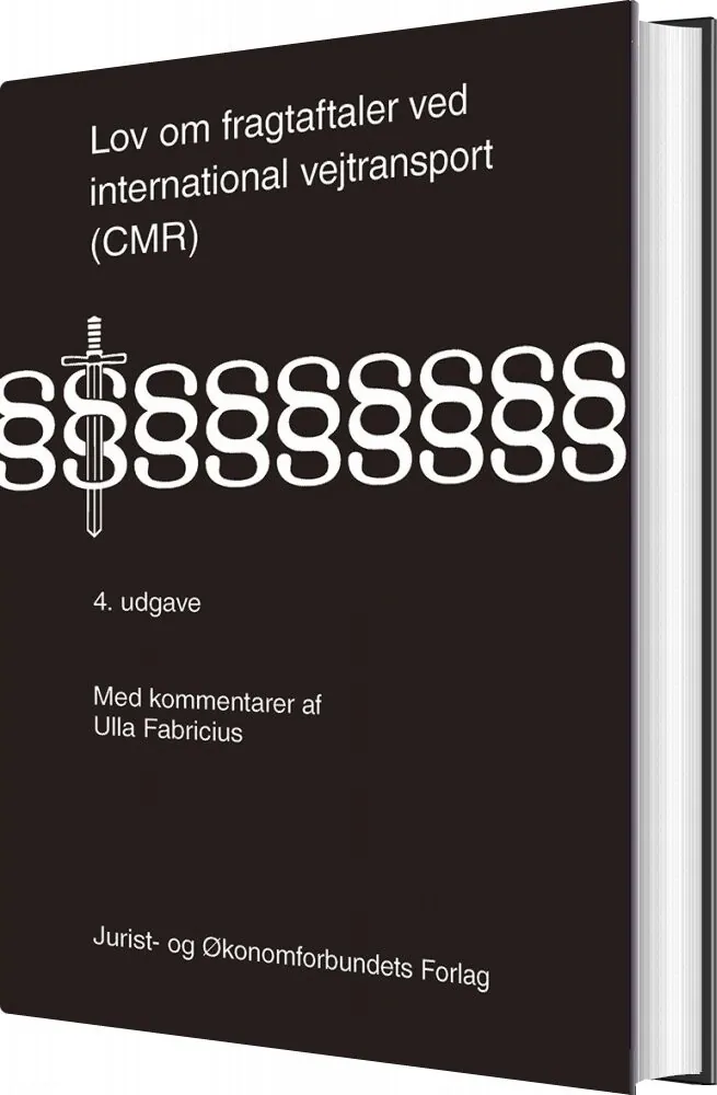 Lov Om Fragtaftaler Ved International Vejtransport CMR Ulla Fabricus