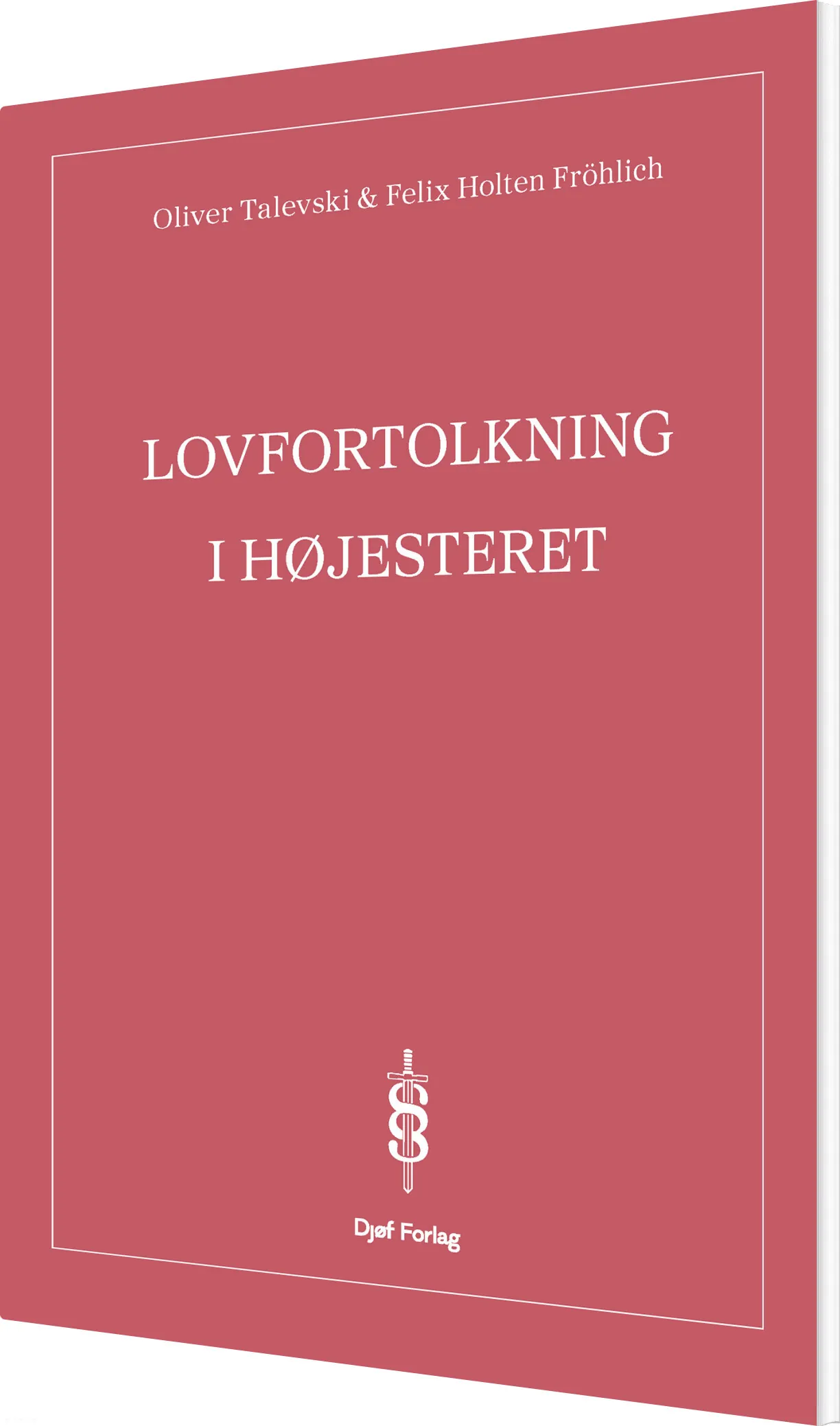 Lovfortolkning i Højesteret Oliver Talevski
