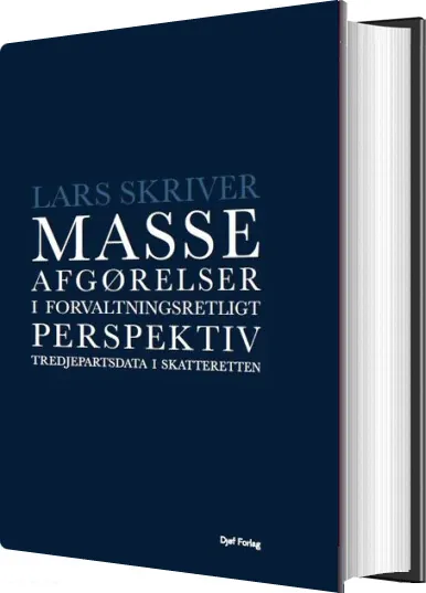 Masseafgørelser I Forvaltningsretligt Perspektiv
