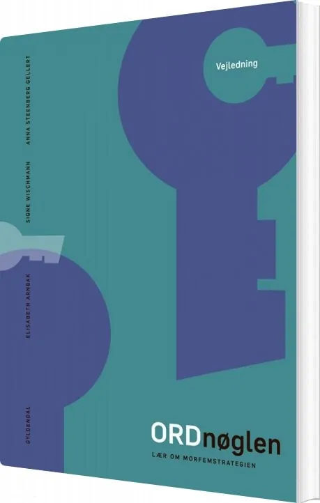Ordnøglen Lærervejledning Elisabeth Arnbak