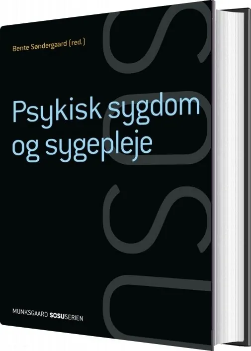 Psykisk Sygdom og Sygepleje af Lone Andersen