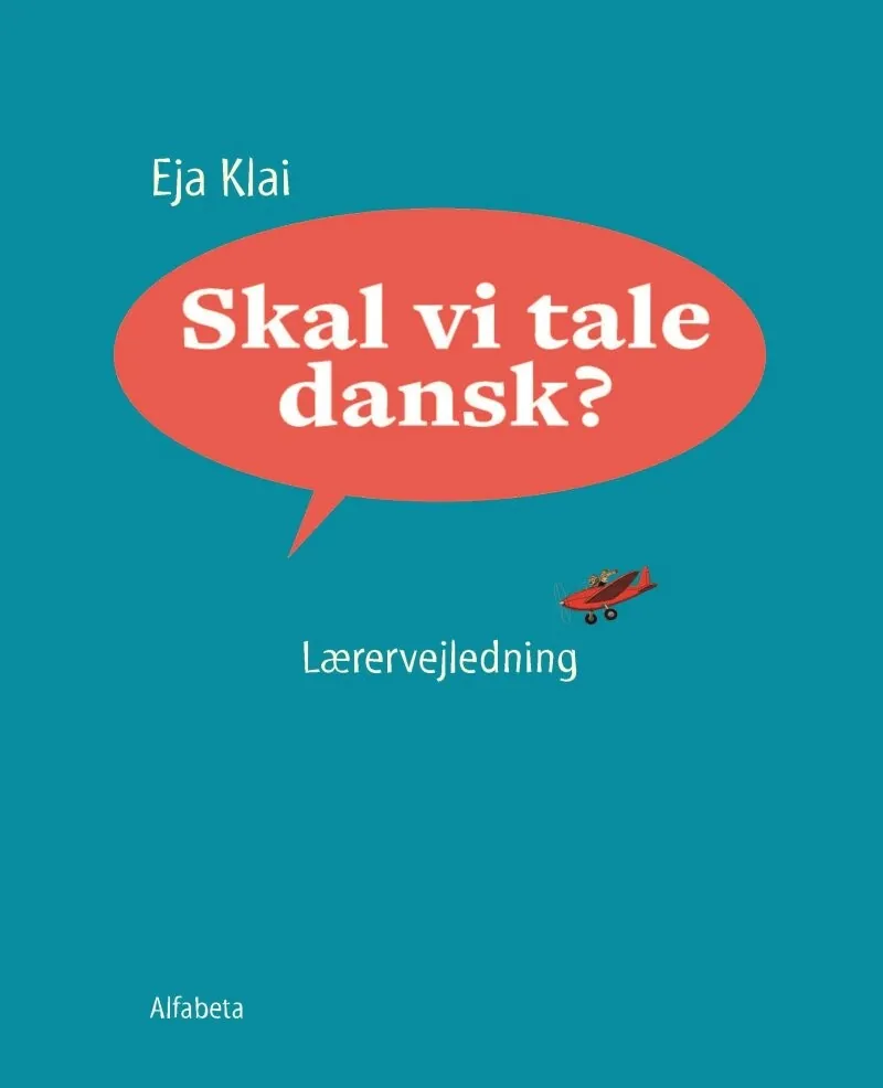 Skal Vi Tale Dansk? Lærervejledning