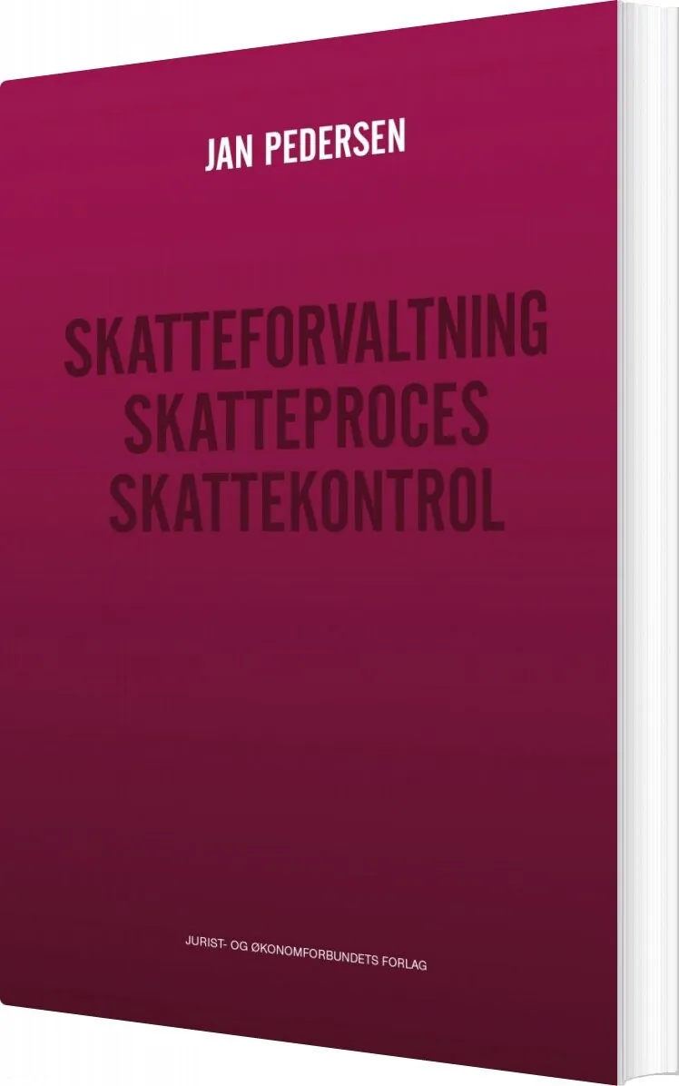 Skatteforvaltning Skatteproces Skattekontrol