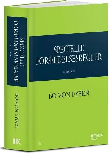 Specielle Forældelsesregler 2. Udgave Bo Von Eyben