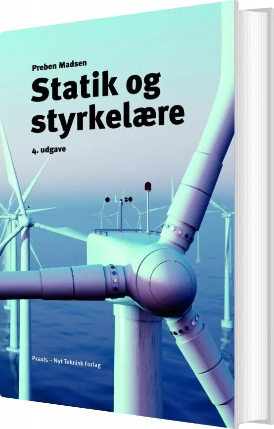 Statik og Styrkelære Preben Madsen