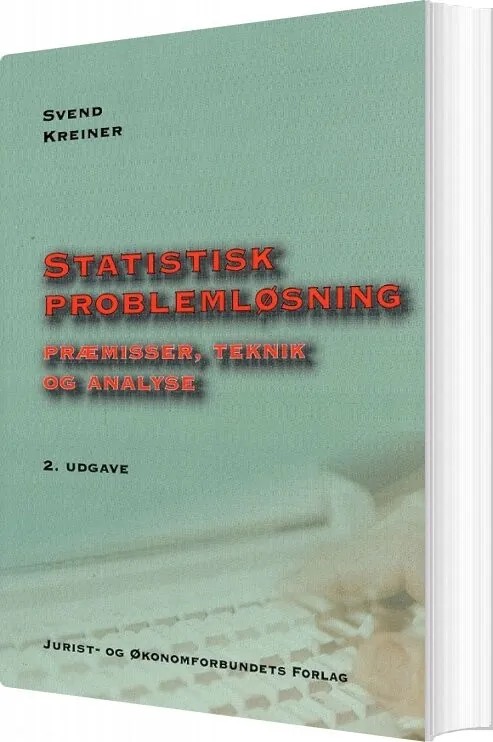 Statistisk Problemløsning Svend Kreiner
