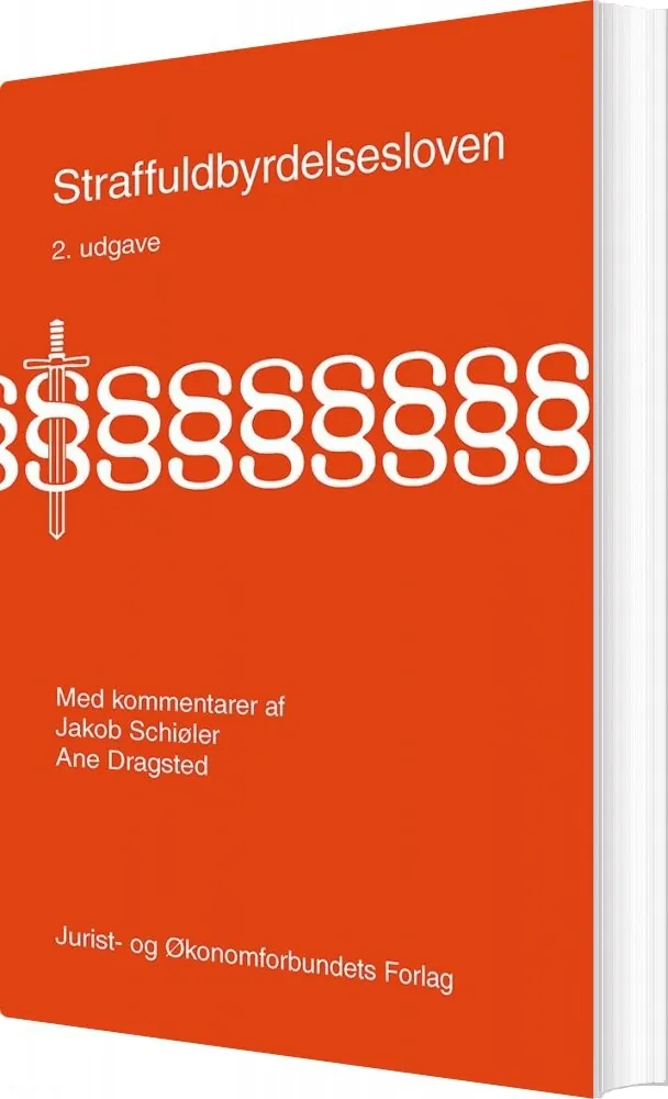 Straffuldbyrdelsesloven Med Kommentarer Jakob Schiøler