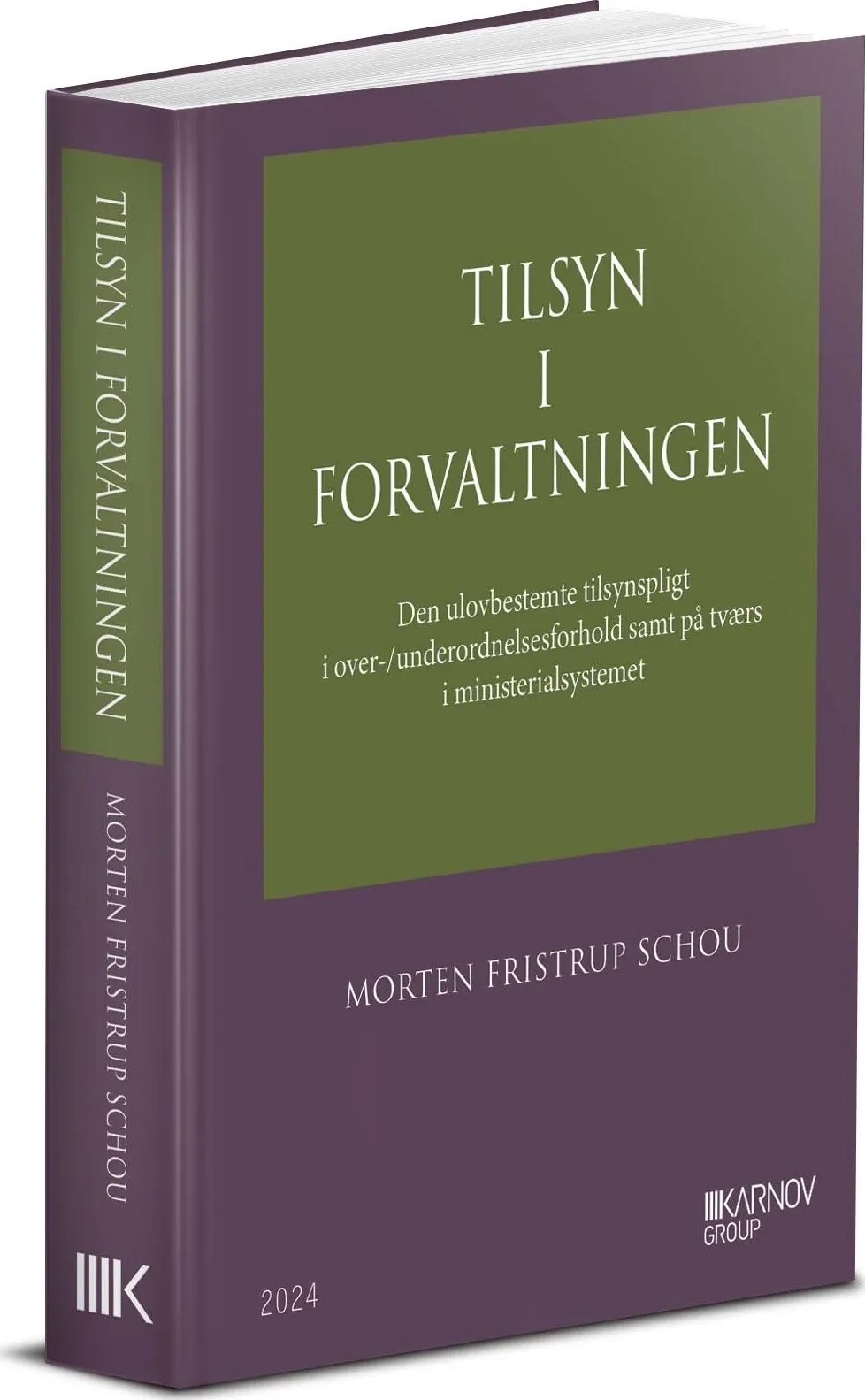 Tilsyn I Forvaltningen af Morten Fristrup Schou