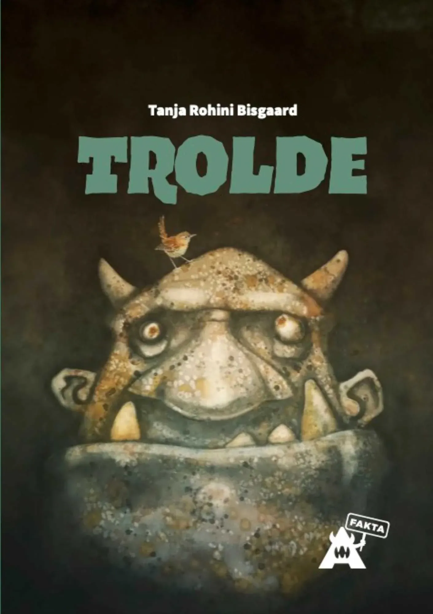 Trolde - Tanja Rohini Bisgaard