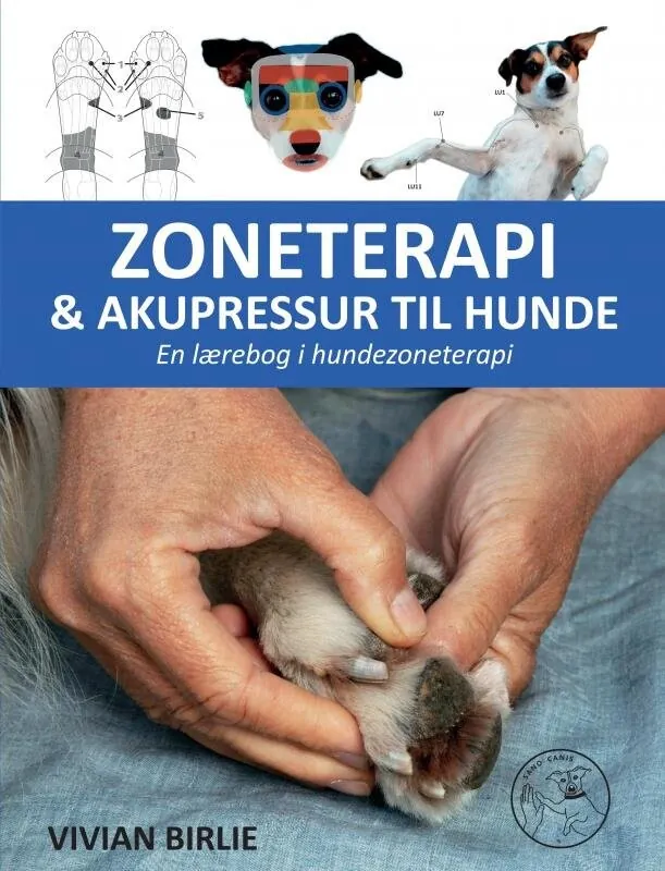 Zoneterapi & Akupressur Til Hunde Vivian Birlie